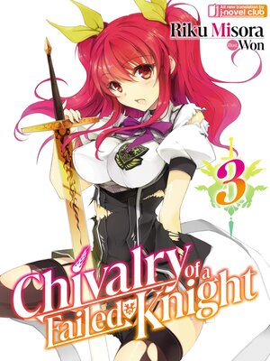 cover image of Chivalry of a Failed Knight